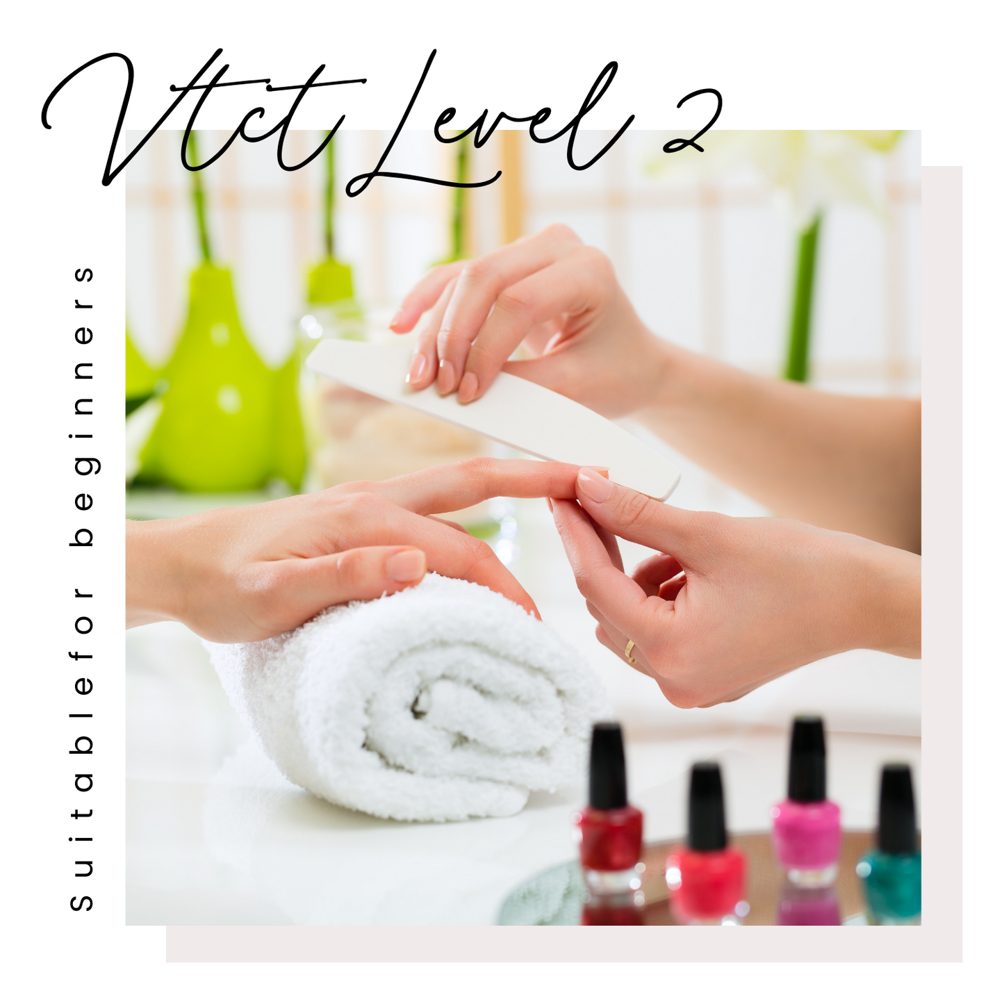 VTCT Level 2 Beauty Therapy